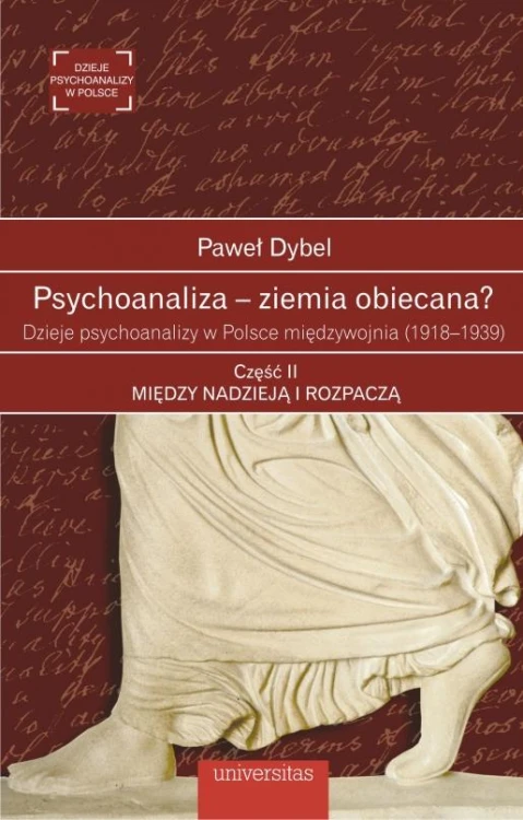 Psychoanaliza – ziemia obiecana? Dzieje...