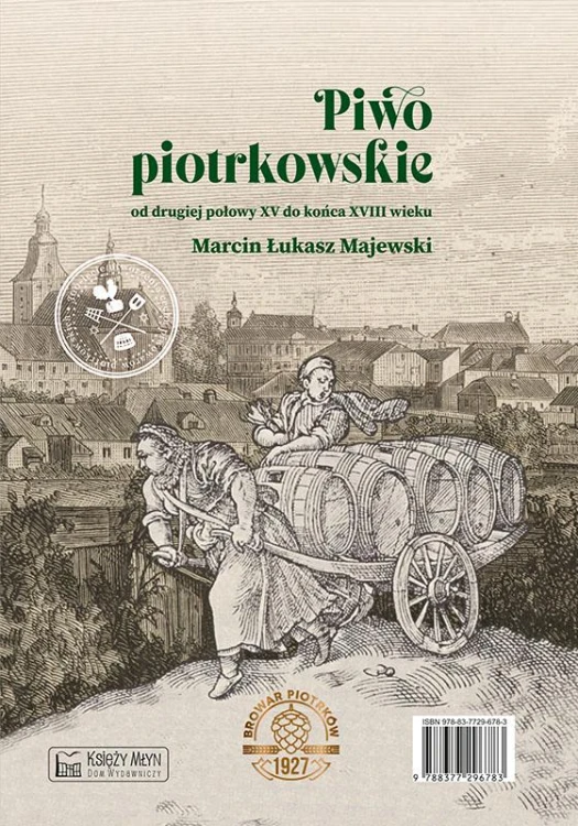 Piwo piotrkowskie od drugiej połowy XV do...