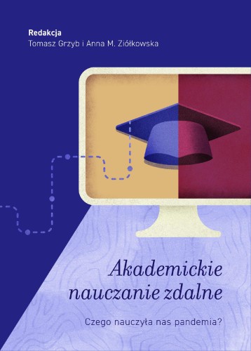 Akademickie nauczanie zdalne. Czego nauczyła...