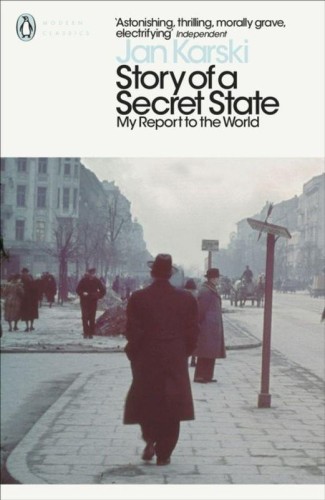 Story of a Secret State. My Report to the...