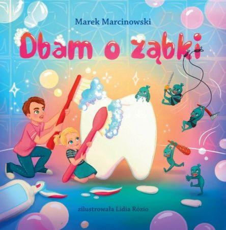 Dbam o ząbki, Marek Marcinowski