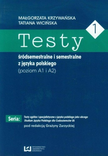Testy 1 śródsemestralne i semestralne z języka...
