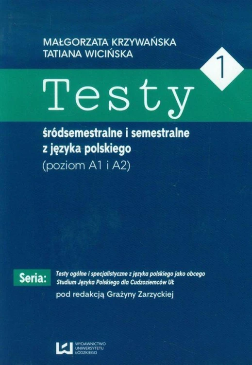 Testy 1 śródsemestralne i semestralne z języka...