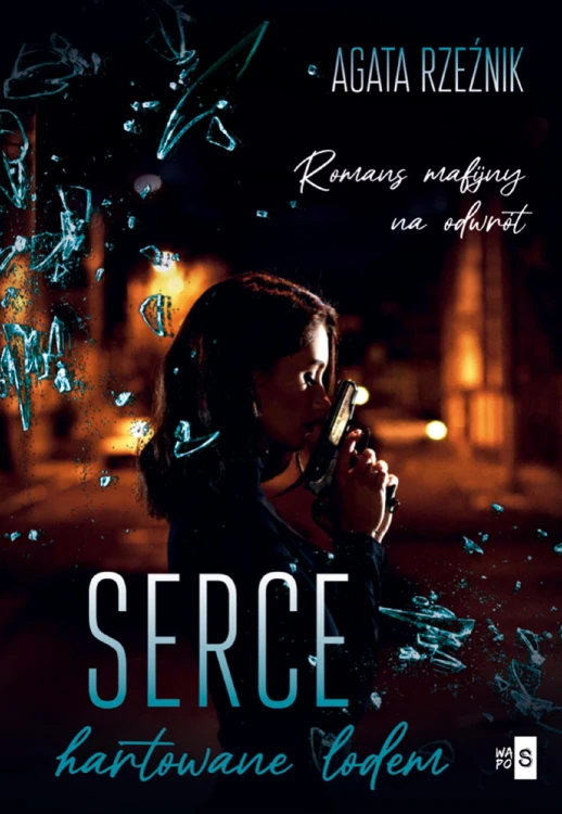 Serce hartowane lodem, Agata Rzeźnik