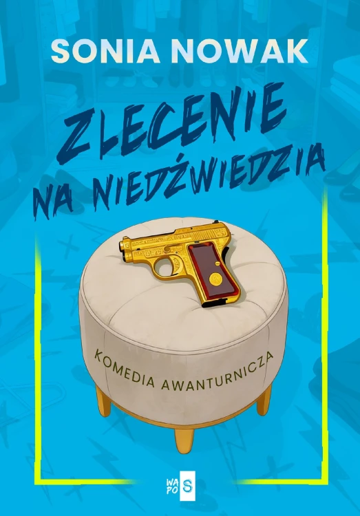 Zlecenie na niedźwiedzia, Sonia Nowak