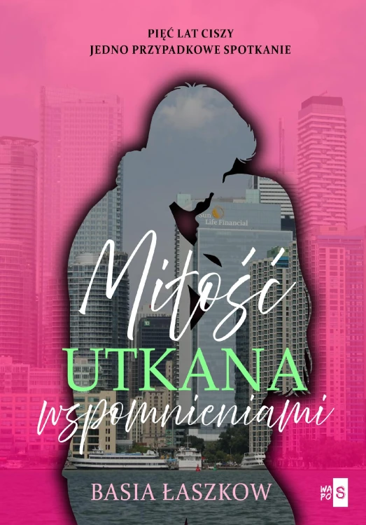 Miłość utkana wspomnieniami, Basia Łaszkow