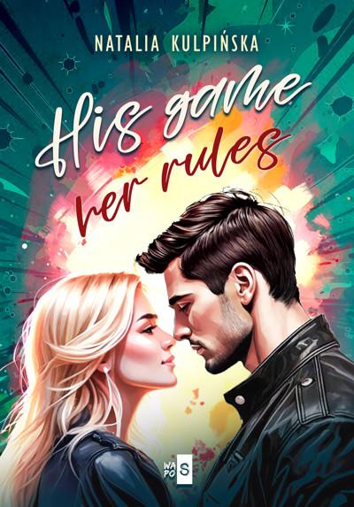 His Game, Her Rules, Natalia Kulpińska