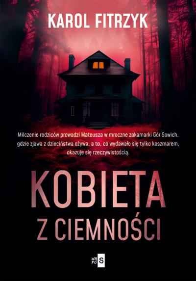 Kobieta z ciemności, Karol Fitrzyk