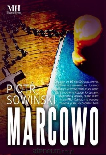 Marcowo, Piotr Sowiński