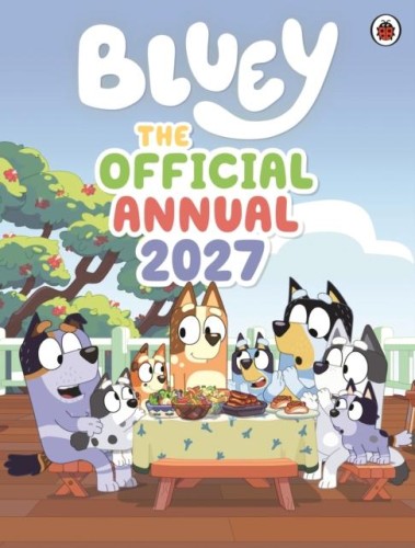 Bluey. The Official Bluey Annual 2027, Bluey