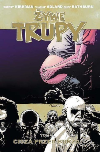 Cisza przed burzą. Żywe trupy. Tom 7 wyd. 3