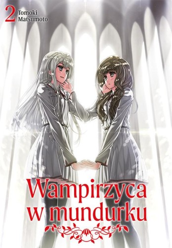 Wampirzyca w mundurku. Tom 2, Tomoki Matsumoto