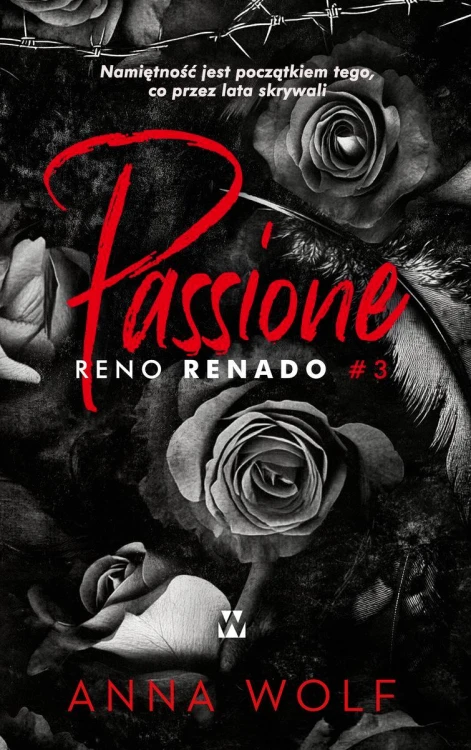 Passione. Reno Renado, Anna Wolf