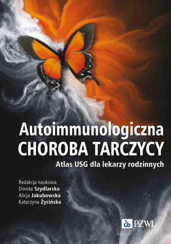 Autoimmunologiczna choroba tarczycy. Atlas USG...