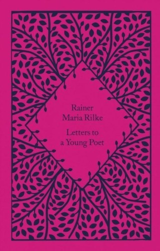 Letters to a Young Poet, Rainer Maria Rilke