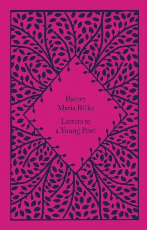 Letters to a Young Poet, Rainer Maria Rilke