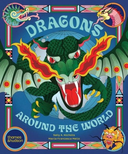 Dragons Around the World, Sally Nicholls