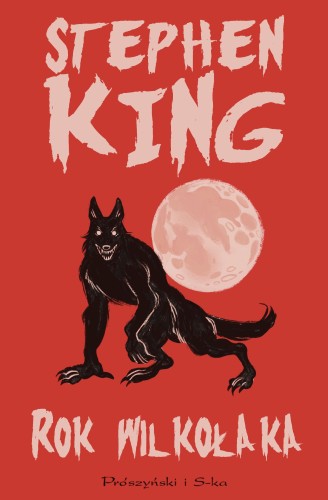 Rok wilkołaka, Stephen King