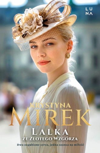 Lalka ze Złotego Wzgórza, Krystyna Mirek