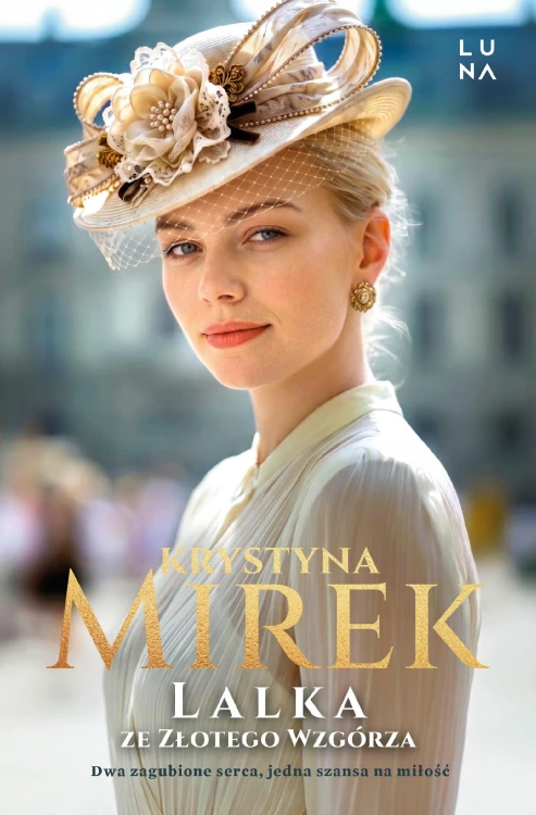 Lalka ze Złotego Wzgórza, Krystyna Mirek
