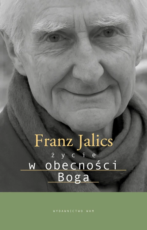 Życie w obecności Boga, Franz Jalics