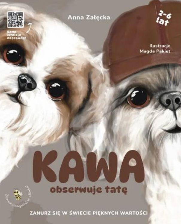 Kawa obserwuje tatę, Anna Załęcka