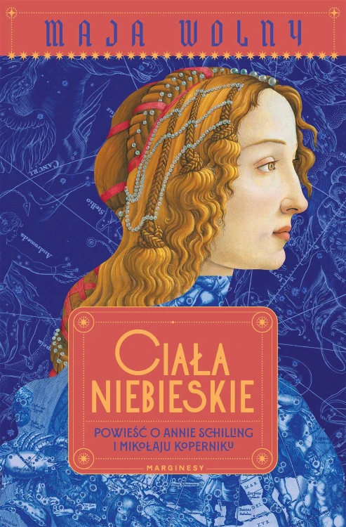 Ciała niebieskie, Maja Wolny