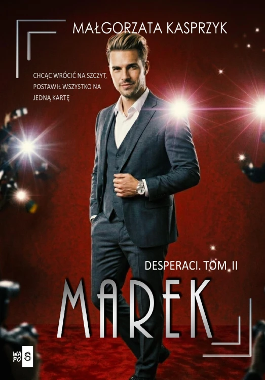 Marek. Desperaci. Tom 2, Małgorzata Kasprzyk