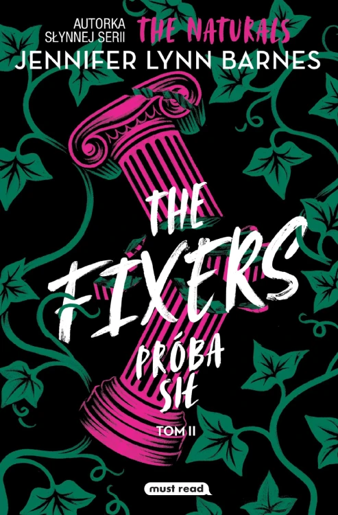 The Fixers. Próba sił. Tom 2, Jennifer Lynn Barnes