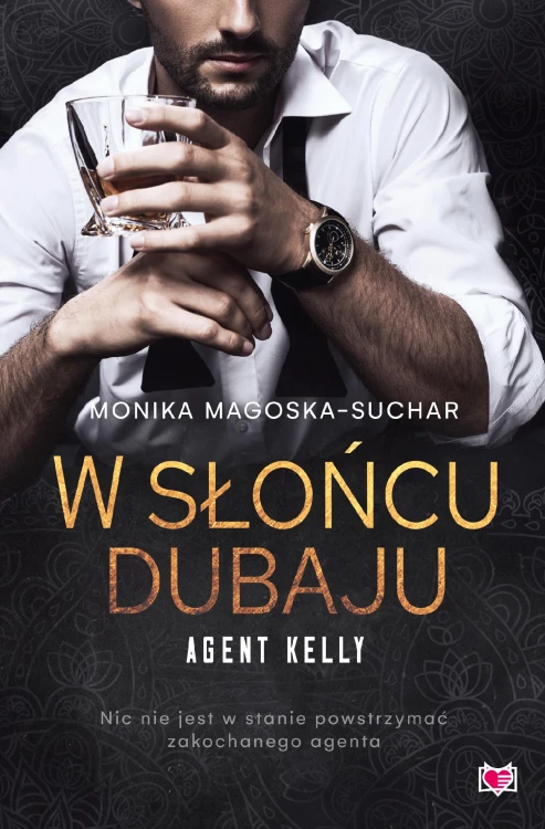 W słońcu Dubaju. Agent Kelly. Tom 1 wyd. 2026