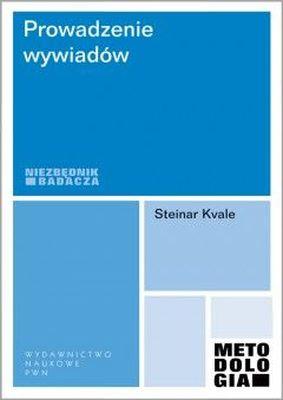 Prowadzenie wywiadów, Steinar Kvale
