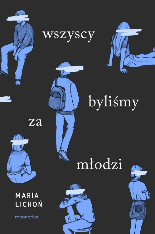 Wszyscy byliśmy za młodzi, Maria Lichoń