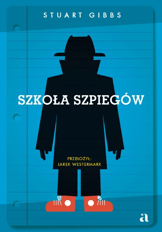 Szkoła szpiegów. Tom 1 wyd. 2023, Stuart Gibbs