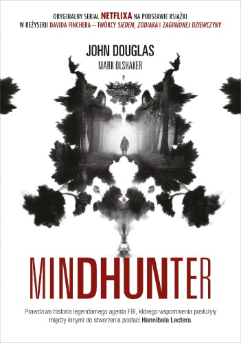 Mindhunter. Tajemnice elitarnej jednostki FBI...