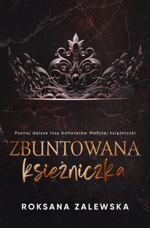 Zbuntowana Księżniczka, Roksana Zalewska