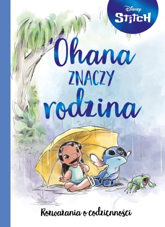 Ohana znaczy rodzina. Rozważania o...