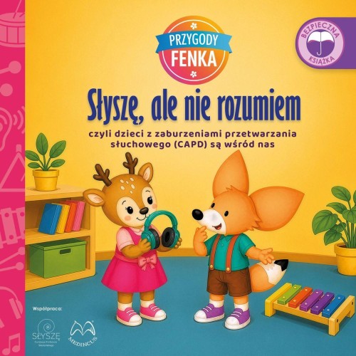 Słyszę, ale nie rozumiem. czyli dzieci z...
