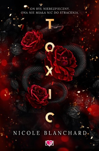 Toxic, Nicole Blanchard