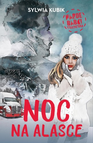 Noc na Alasce, Sylwia Kubik
