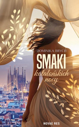 Smaki katalońskich nocy, Dominika Brych