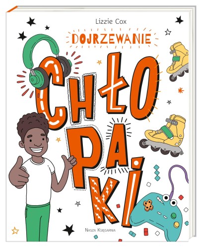 Chłopaki. Dojrzewanie wyd. 2022, Lizzie Cox