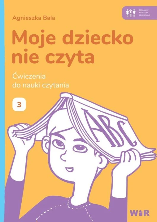 Moje dziecko nie czyta Ćwiczenia do nauki...