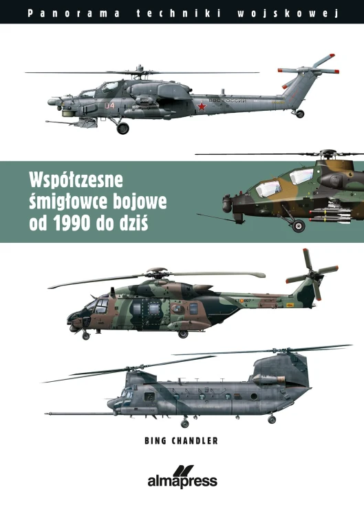 Współczesne śmigłowce bojowe od 1990 do dziś....