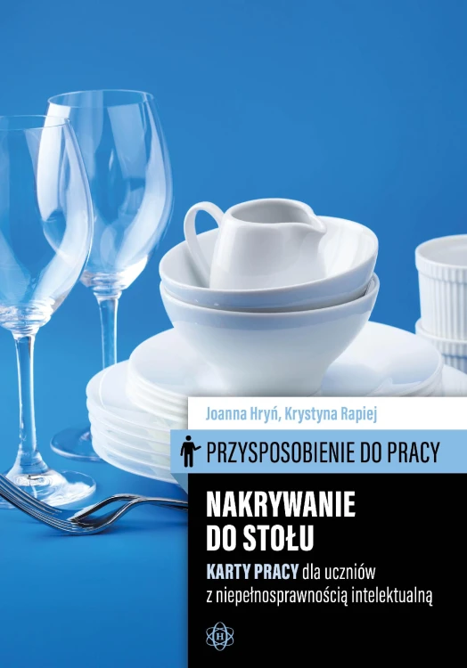 Przysposobienie do pracy Nakrywanie do stołu...