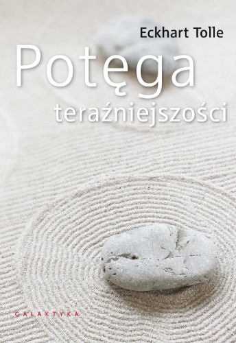 Potęga teraźniejszości, Eckhart Tolle