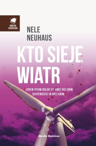 Kto sieje wiatr, Nele Neuhaus
