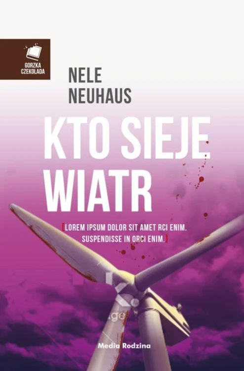 Kto sieje wiatr, Nele Neuhaus