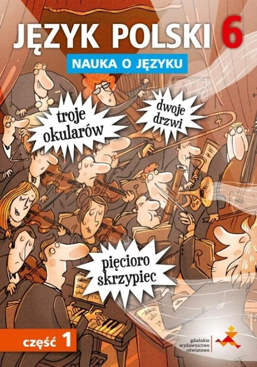 Język polski nauka o języku dla klasy 6 część...