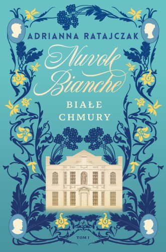 Nuvole bianche. Białe chmury, Adrianna Ratajczak