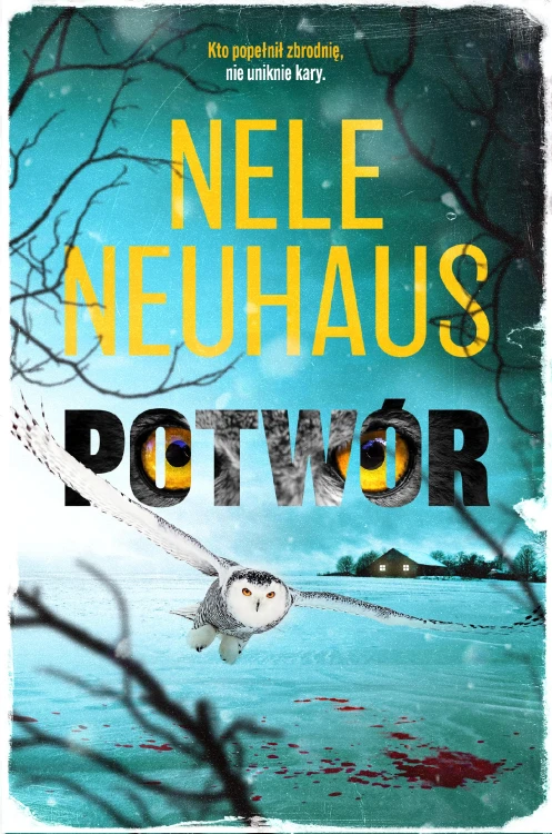 Potwór, Nele Neuhaus